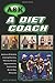 Ask a Diet Coach: Q & A Covering Nutrition, Training, Fat Loss, Supplementation, Bodybuilding, Muscle Gain, and Business (Volume)