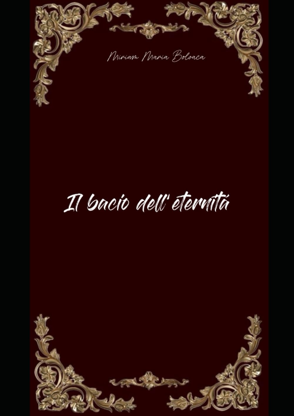 Il bacio dell’ eternità
