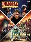  Maddrax 300: Unter Mutanten