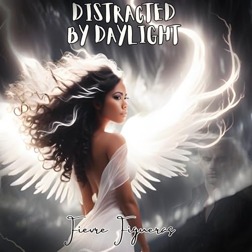 Distracted by Daylight - Fievre Figueras episode artwork