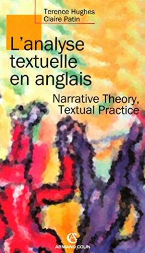 Télécharger L'analyse textuelle en anglais - Narrative Theory, Textual Practice: Narrative Theory, Textual Pract Francais PDF