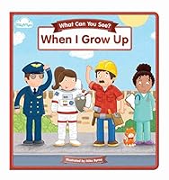 When I Grow Up 1909290629 Book Cover