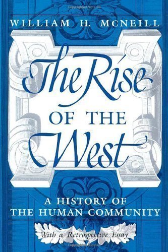 The Rise of the West: A History of the Human Co... B00BP0KV7Q Book Cover