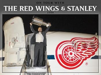Paperback On Tour with the Red Wings & Stanley 2008 Book