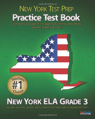 New York Test Prep Practice Test Book New York Ela Grade 3: Aligned to ...