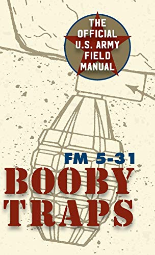 U.S. Army Guide to Boobytraps 1626544719 Book Cover