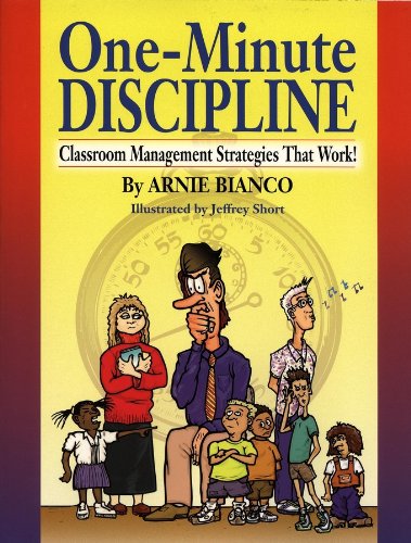 One-Minute Discipline: Classroom Management Strategies That Work