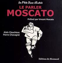 Download Le parler Moscato PDF