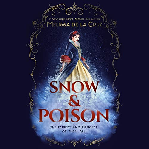 Snow &amp;amp; Poison by Melissa de la Cruz episode artwork