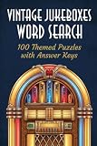 Vintage Jukeboxes Word Search: 100 Themed Puzzles with Answer Keys