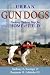 Urban Gun Dogs: Training Flushing Dogs for Home and Field