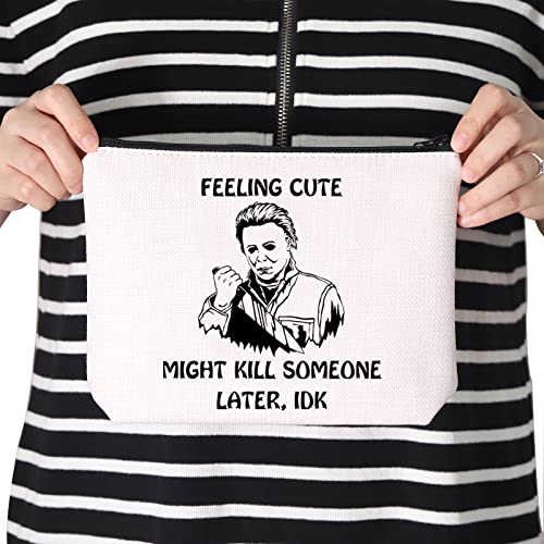 TSOTMO Novelty Horror Movie Lover Gift Feeling Cute Might Kill Someone Later Scary Movie Merchandise(Might kill)4