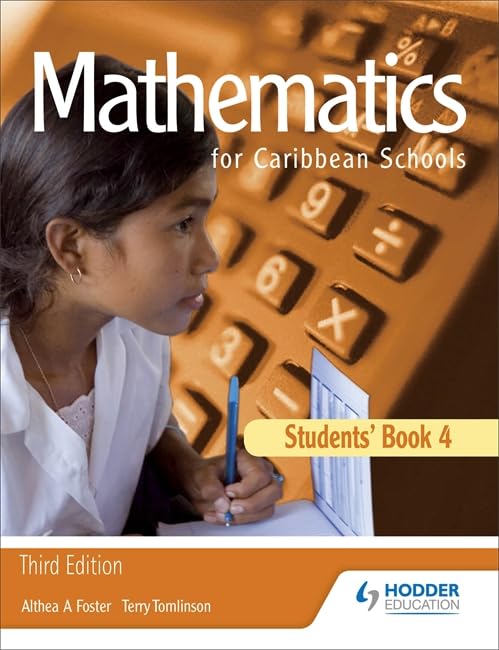 Maths for Caribbean Schools: New Edition 4: Students' Book Bk. 4 (Maths Caribbean Schools)      3rd Edition