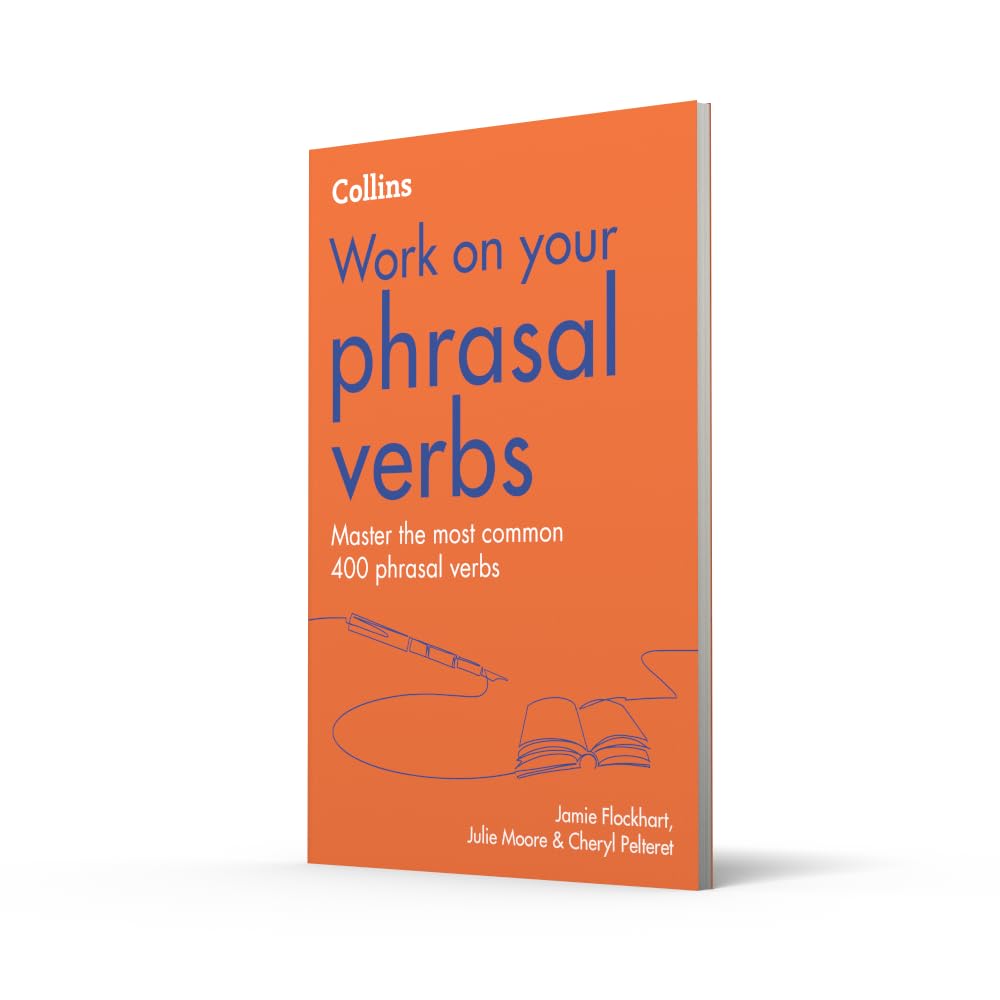 Phrasal Verbs: B1-C2