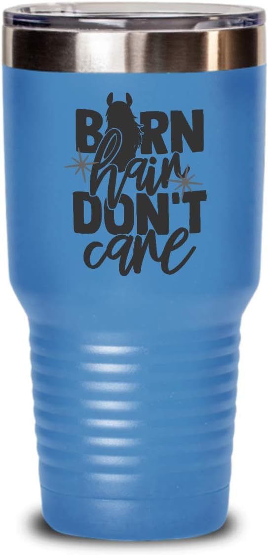 Barn hair don't care tumbler