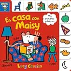 Maisy. Libro de cartón - En casa con Maisy (Pequeñas manitas)