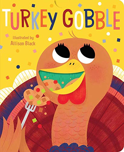 Turkey Gobble (Crunchy Board Books) Turkey Gobble (Crunchy Board Books)