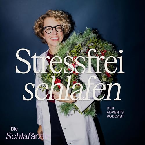 『Stressfrei schlafen - der Adventspodcast』のカバーアート