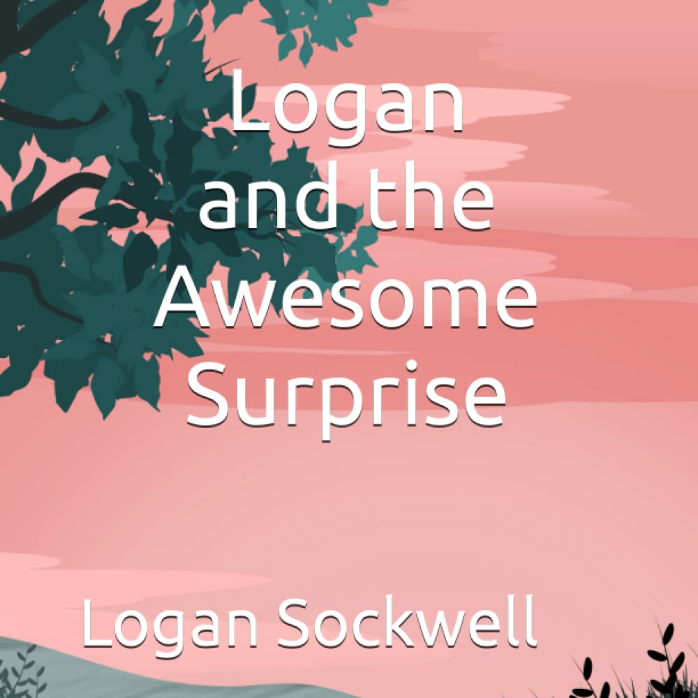 Logan and the Awesome Surprise