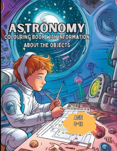 Astronomy Colouring Book with information about the features and ...