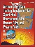 pilot sport 3 225 45 r17  Airman Knowledge Testing Supplement for Sport Pilot, Recreational Pilot, Remote (Drone) Pilot, and Private Pilot FAA-CT-8080-2H: Flight Training Study & Test Prep Guide (Color Print)