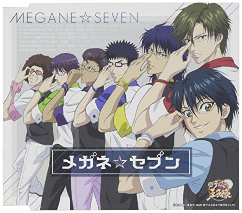 Megane Seven (Tezuka Kunimitsu, Kite Eishiro, Yagyu Hiroshi, Oshitari Yushi, Konjiki Koharu, Inui Sadaharu, Echizen Ryoma) - Megane Seven [Japan CD] NECM-10204