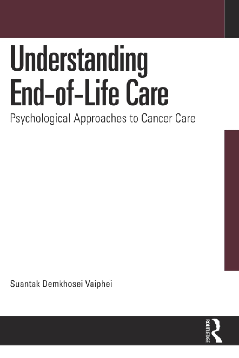 Understanding End-of-Life Care: Psychological Approaches to Cancer Care