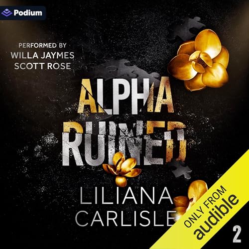 Alpha Ruined by Liliana Carlisle episode artwork
