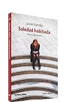 Soledad habitada: Notas espirituales 8490731756 Book Cover