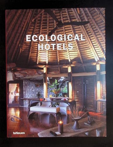 Ecological Hotels (English and German and French and Spanish and Italian Edition)