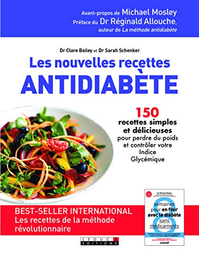 Télécharger Les nouvelles recettes antidiabète : 150 recettes simples et délicieuses pour perdre du poids et c Livre eBook France