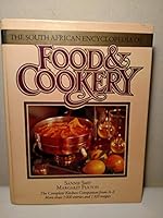 The South African Encyclopedia of Food and Cookery 0869772589 Book Cover