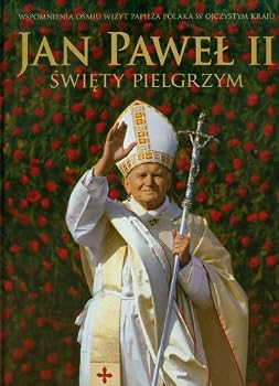 Hardcover Jan Pawel II Swiety pielgrzym [Polish] Book