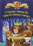 Cronicas Do Castelo - O Grande Abraco De Urso Da Rainha Carnica (Em Portuguese do Brasil)
