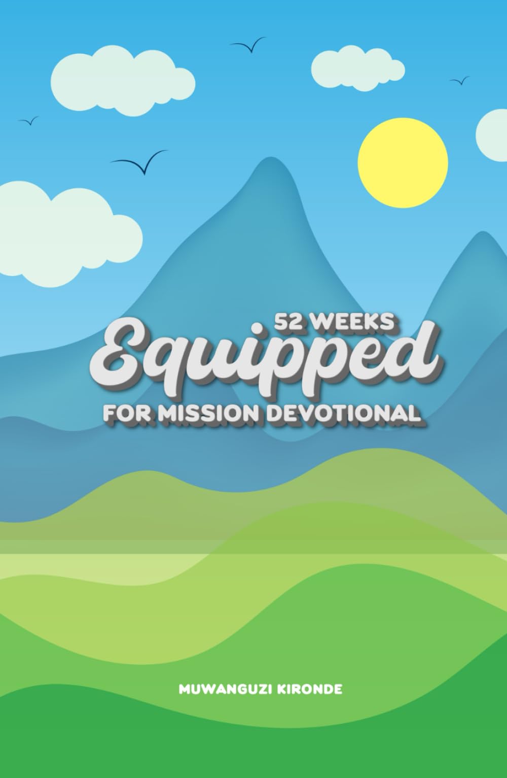 52 WEEKS EQUIPPED FOR MISSION DEVOTIONAL