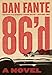 86'd: A Novel