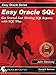 Easy Oracle SQL: Get Started Fast Writing SQL Reports with SQL*Plus