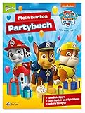  PAW Patrol: Mein buntes Partybuch: Für einen unvergesslichen Kindergeburtstag: Deko- und Bastelmaterial, Spielideen, Rezepte und vieles mehr!