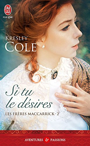 Télécharger Les frères MacCarrick (Tome 2) - Si tu le désires Gratuit