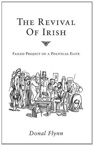 Buy The Revival of Irish - Failed Project of a Political Elite — BookShops.in
