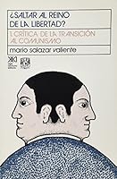 ¿Saltar al reino de la libertad?: 1. Crítica de la transición al comunismo (Teoría) 9682314437 Book Cover