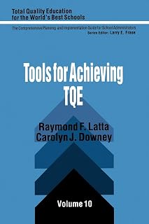 Tools for Achieving Total Quality Education (Total Quality Education for the World)