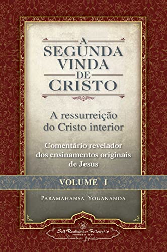 a segunda vinda de cristo vol. I - a ressurreição do Cristo inter...