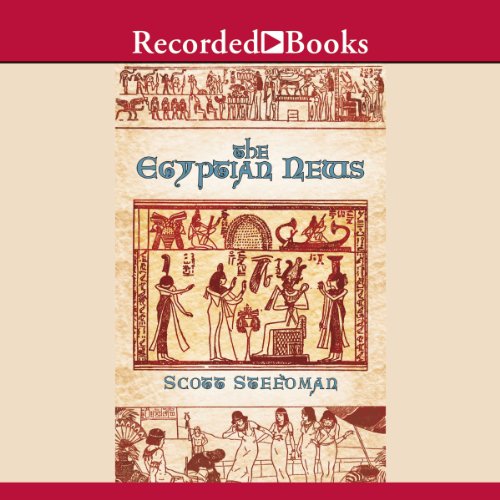 The Egyptian News (Audible Audio Edition) Scott Steedman