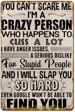 SMAZDFXX Sarcastic Retro Metal Tin Signs You Can't Scare Me Funny Posters Suitable For Wall Decoration Street Yard Porch Garage Outdoor Sign Wall Art Poster 12"x16"