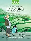  Geo BD - Tome 3 - Les Enfants de l\'ombre
