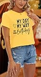 Unique My Day My Way My Birthday Graphic Print T Shirt Summer Casual Short Sleeve Birthday Queen Tee Tops(Yellow L)