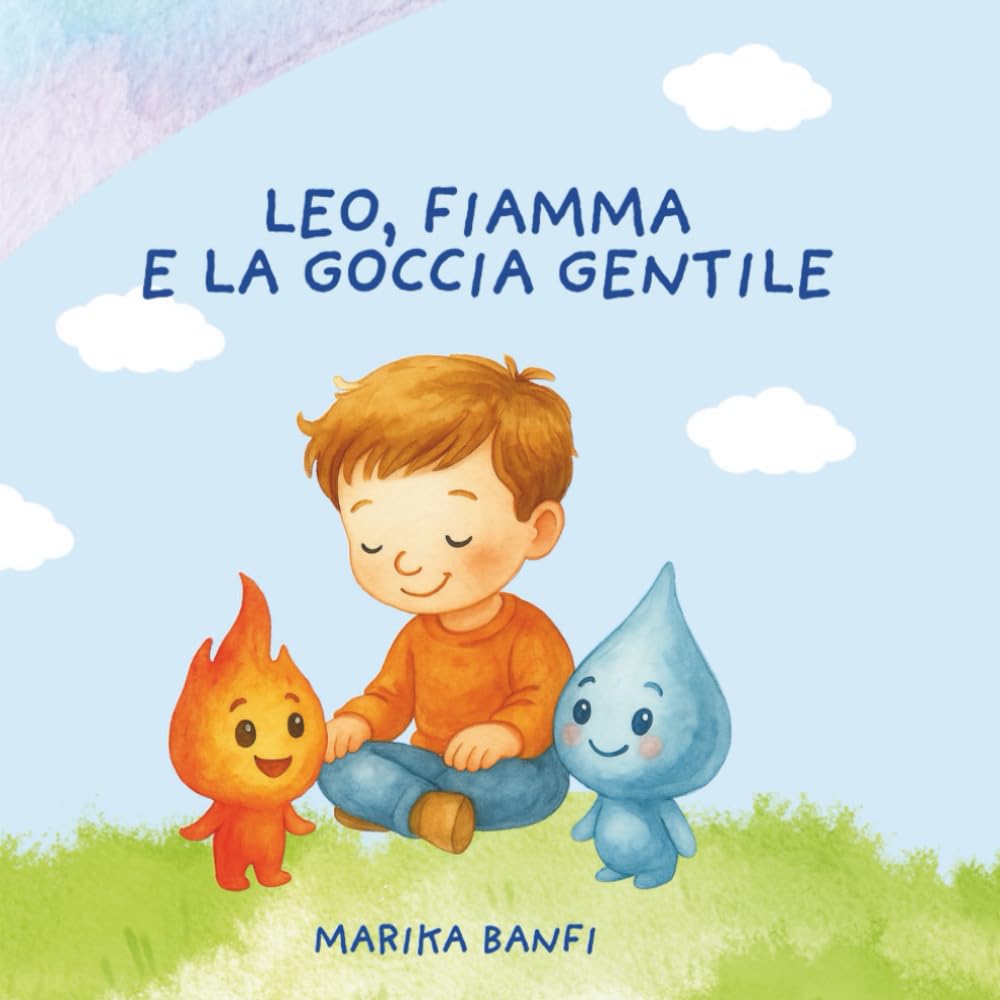 LEO, FIAMMA E LA GOCCIA GENTILE