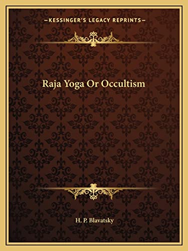 Raja Yoga Or Occultism