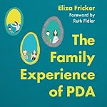 Cover of The Family Experience of PDA
